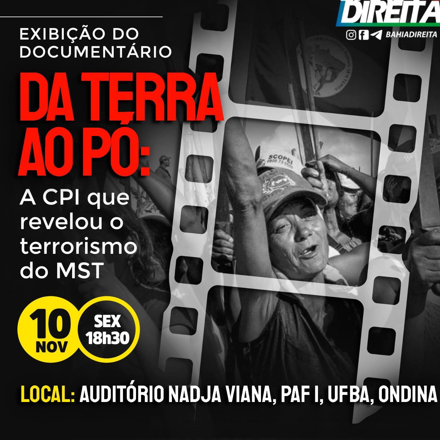 Bolsonaristas organizam exibição de documentário contra MST na UFBA