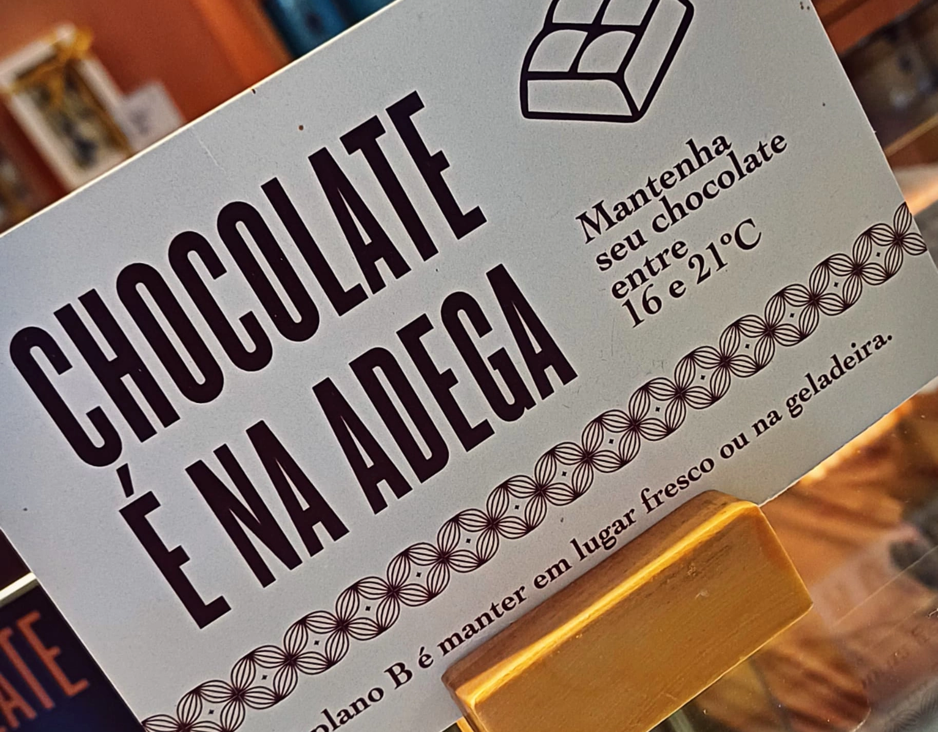 Vinhos em Harmonia – Lugar de guardar chocolate é na adega?!