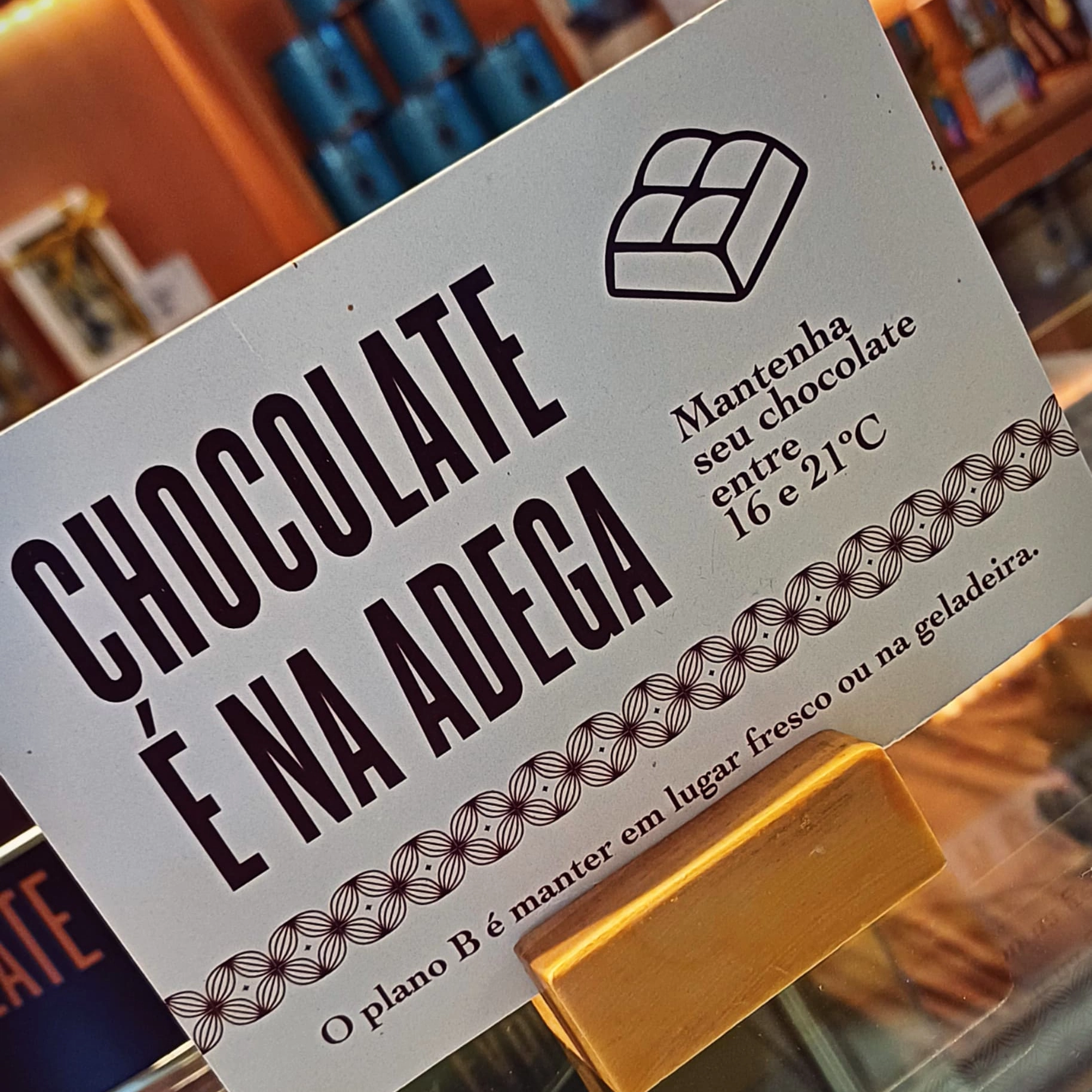 Vinhos em Harmonia – Lugar de guardar chocolate é na adega?!